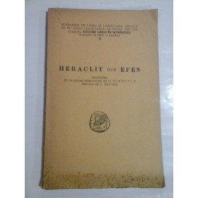    HERACLIT  DIN  EFES  -  Iasi, 1943 
